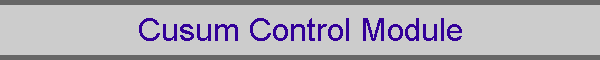 Cusum Control Module